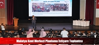 Malatya Kent Merkezi Planlama İstişare Toplantısı