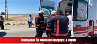 Kamyonet İle Otomobil Çarpıştı: 3 Yaralı