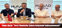 Yunus Akçin: "Yerel Yöneticiler Şehrin Gelişimini Sağlayamamıştır"