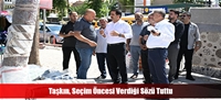 Taşkın, Seçim Öncesi Verdiği Sözü Tuttu