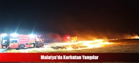 Malatya'da Korkutan Yangılar