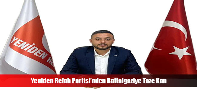 Yeniden Refah Partisi’nden Battalgaziye Taze Kan