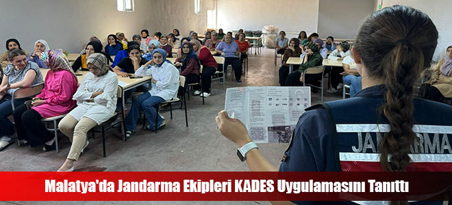 Malatya'da Jandarma Ekipleri KADES Uygulamasını Tanıttı