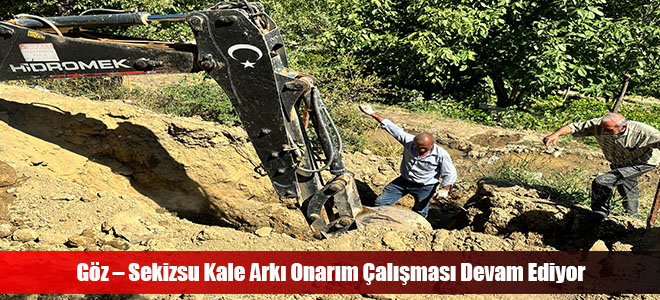 Göz – Sekizsu Kale Arkı Onarım Çalışması Devam Ediyor