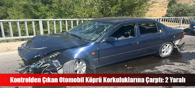 Kontrolden Çıkan Otomobil Köprü Korkuluklarına Çarptı: 2 Yaralı