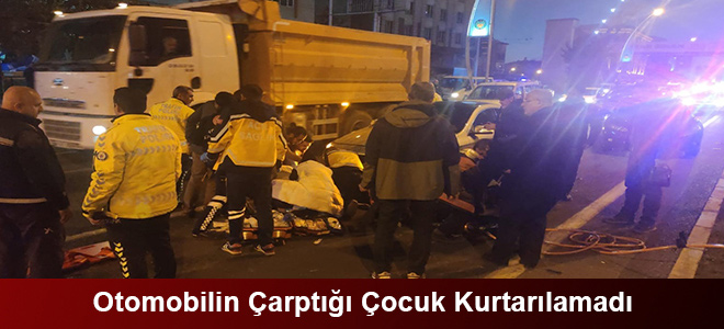 Otomobilin Çarptığı Çocuk Kurtarılamadı