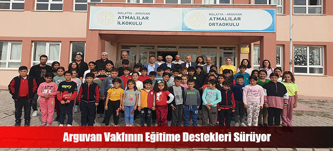 Arguvan Vakfının Eğitime Destekleri Sürüyor