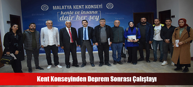 Kent Konseyinden Deprem Sonrası Çalıştayı