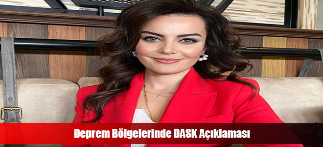 Deprem Bölgelerinde DASK Açıklaması