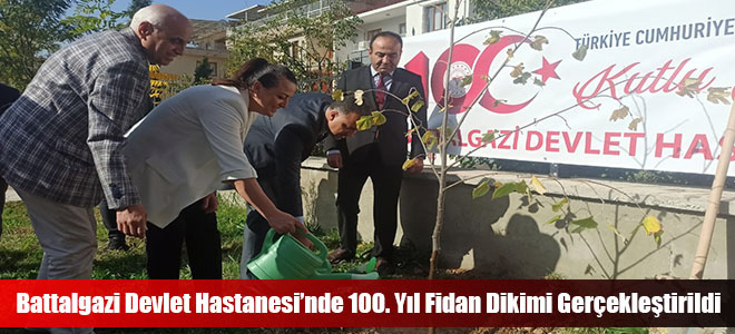 Battalgazi Devlet Hastanesi’nde 100. Yıl Fidan Dikimi Gerçekleştirildi