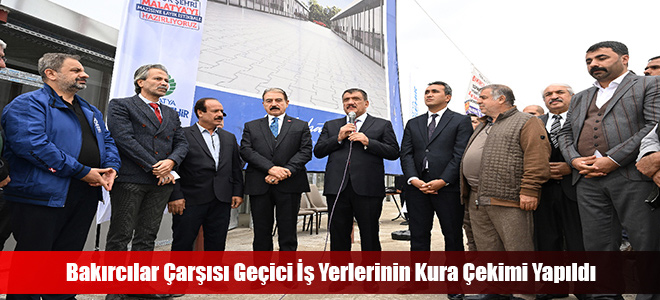 Bakırcılar Çarşısı Geçici İş Yerlerinin Kura Çekimi Yapıldı