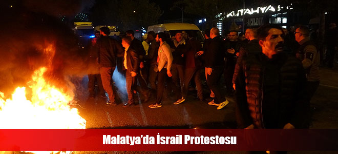 Malatya’da İsrail Protestosu