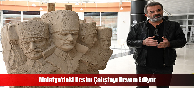 Malatya’daki Resim Çalıştayı Devam Ediyor