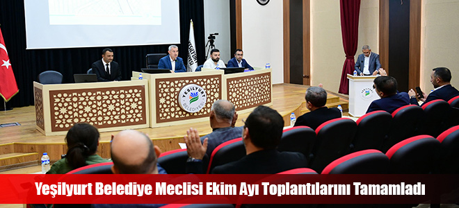 Yeşilyurt Belediye Meclisi Ekim Ayı Toplantılarını Tamamladı