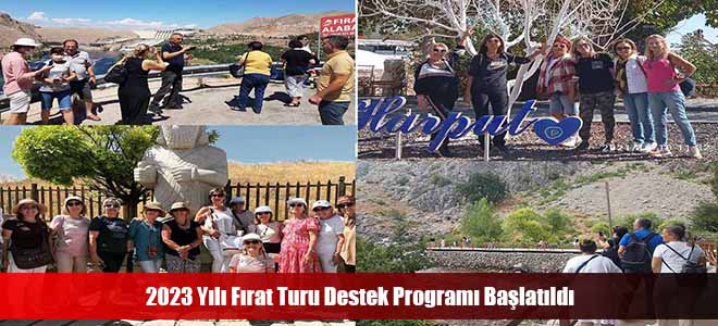 2023 Yılı Fırat Turu Destek Programı Başlatıldı