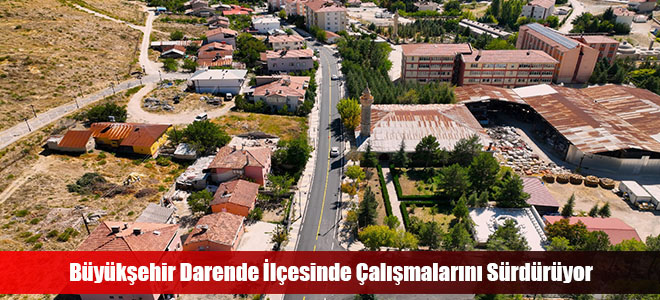 Büyükşehir Darende İlçesinde Çalışmalarını Sürdürüyor