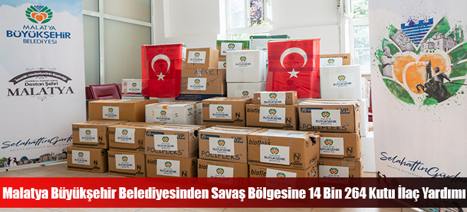 Malatya Büyükşehir Belediyesinden Savaş Bölgesine 14 Bin 264 Kutu İlaç Yardımı