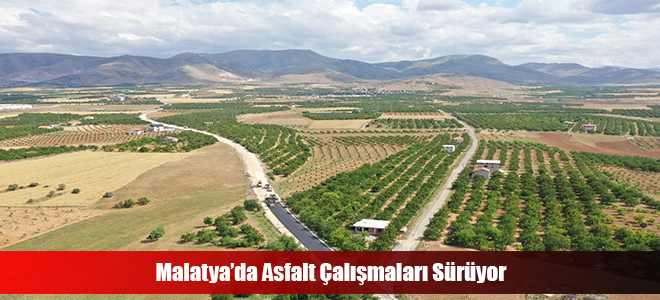 Malatya’da Asfalt Çalışmaları Sürüyor