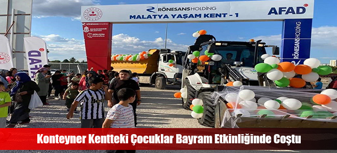 Konteyner Kentteki Çocuklar Bayram Etkinliğinde Coştu