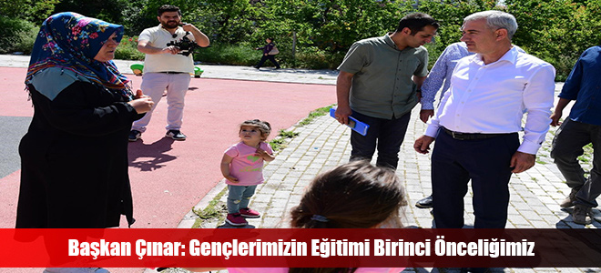 Başkan Çınar: Gençlerimizin Eğitimi Birinci Önceliğimiz