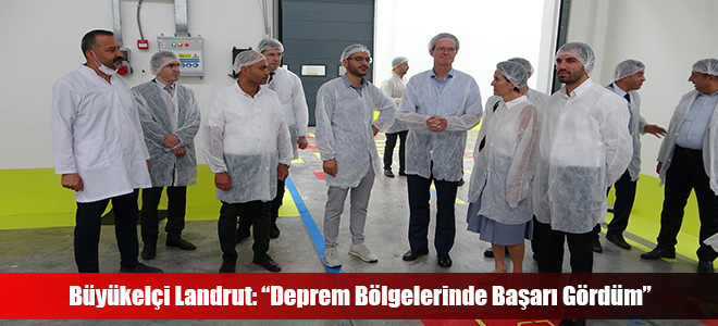 Büyükelçi Landrut: “Deprem Bölgelerinde Başarı Gördüm”