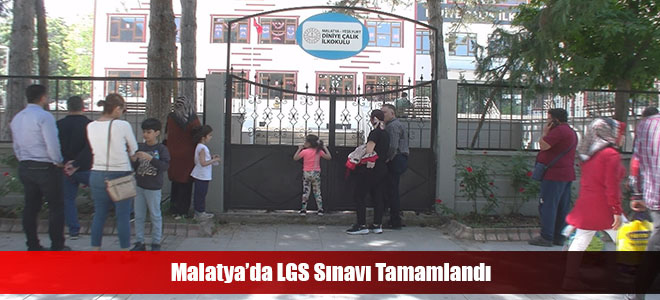 Malatya’da LGS Sınavı Tamamlandı