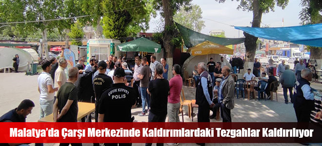 Malatya’da Çarşı Merkezinde Kaldırımlardaki Tezgahlar Kaldırılıyor