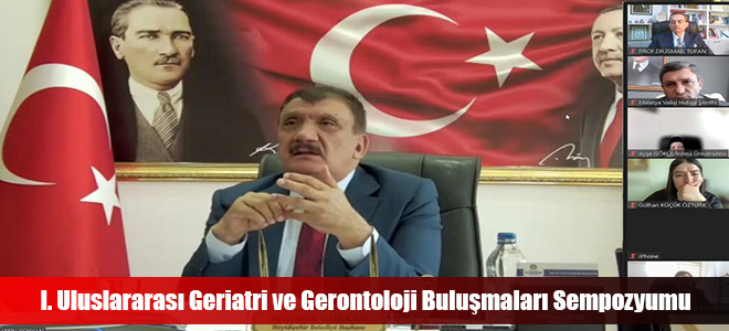 I. Uluslararası Geriatri ve Gerontoloji Buluşmaları Sempozyumu