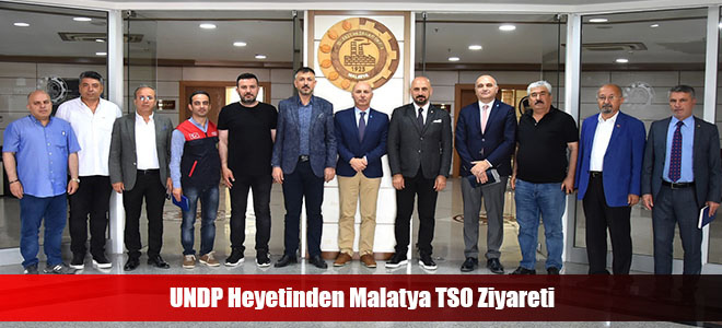 UNDP Heyetinden Malatya TSO Ziyareti