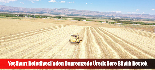 Yeşilyurt Belediyesi’nden Depremzede Üreticilere Büyük Destek