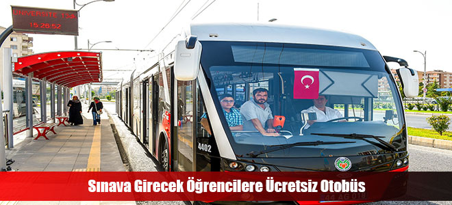 Sınava Girecek Öğrencilere Ücretsiz Otobüs