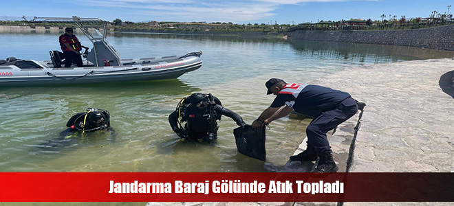 Jandarma Baraj Gölünde Atık Topladı