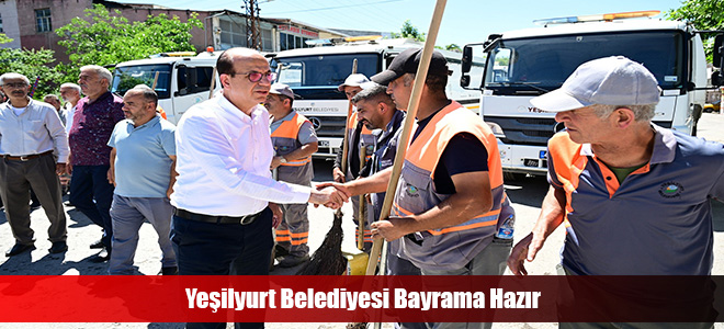 Yeşilyurt Belediyesi Bayrama Hazır