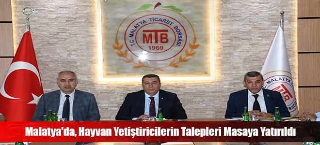 Malatya'da, Hayvan Yetiştiricilerin Talepleri Masaya Yatırıldı