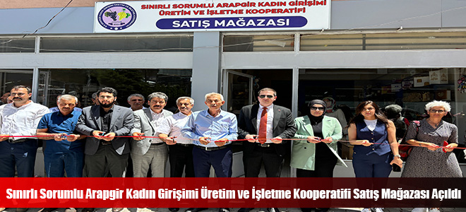 Sınırlı Sorumlu Arapgir Kadın Girişimi Üretim ve İşletme Kooperatifi Satış Mağazası Açıldı