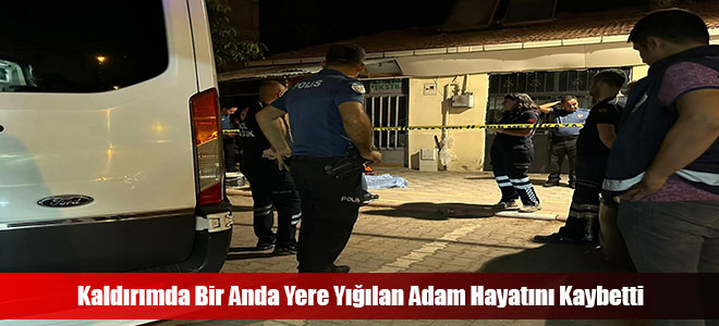 Kaldırımda Bir Anda Yere Yığılan Adam Hayatını Kaybetti