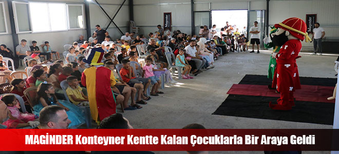 MAGİNDER Konteyner Kentte Kalan Çocuklarla Bir Araya Geldi