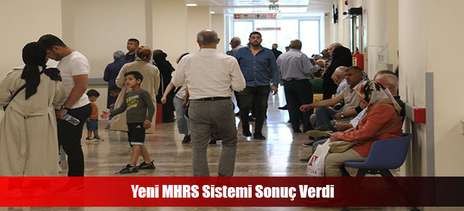 Yeni MHRS Sistemi Sonuç Verdi