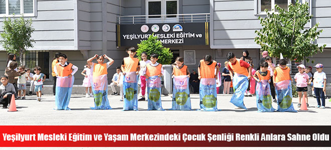 Yeşilyurt Mesleki Eğitim ve Yaşam Merkezindeki Çocuk Şenliği Renkli Anlara Sahne Oldu