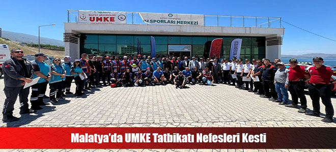 Malatya’da UMKE Tatbikatı Nefesleri Kesti