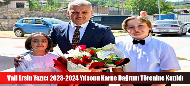 Vali Ersin Yazıcı 2023-2024 Yılsonu Karne Dağıtım Törenine Katıldı