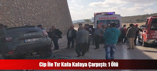 Cip İle Tır Kafa Kafaya Çarpıştı: 1 Ölü