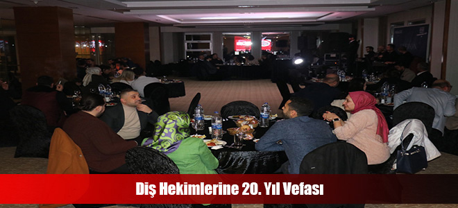 Diş Hekimlerine 20. Yıl Vefası