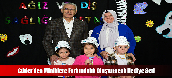 Güder’den Miniklere Farkındalık Oluşturacak Hediye Seti