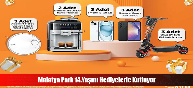 Malatya Park 14.Yaşını Hediyelerle Kutluyor