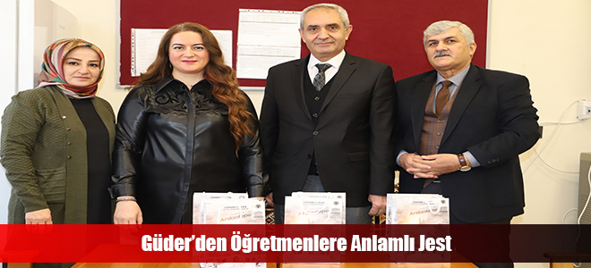 Güder’den Öğretmenlere Anlamlı Jest