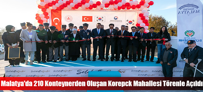 Malatya'da 210 Konteynerden Oluşan Korepck Mahallesi Törenle Açıldı