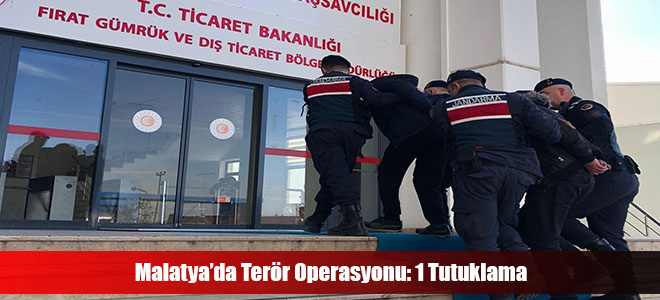 Malatya’da Terör Operasyonu: 1 Tutuklama