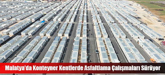 Malatya’da Konteyner Kentlerde Asfaltlama Çalışmaları Sürüyor