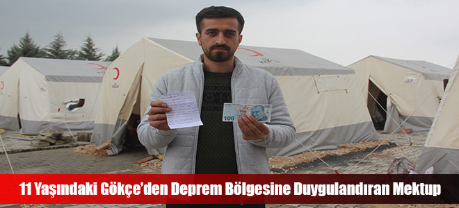 11 Yaşındaki Gökçe’den Deprem Bölgesine Duygulandıran Mektup